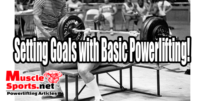 Setting Goals with Basic Powerlifting